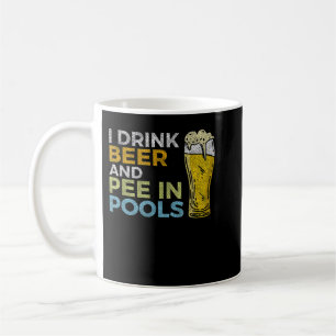 Ich trinke Bier und pinkle in Pools lustiger Grung Kaffeetasse