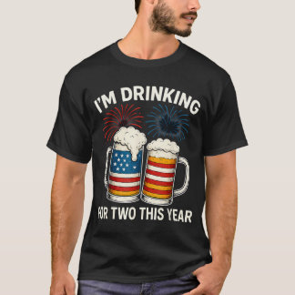 Ich Trinke Für Zwei Schwangerschaft 4. Juli Für T-Shirt