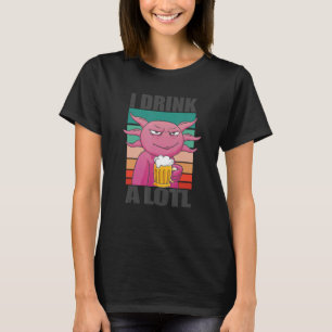 Ich trinke im Lotto Axolotl 5 T-Shirt