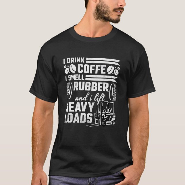 Ich trinke Kaffee Riechkautschuk und heftige Liftl T-Shirt (Vorderseite)