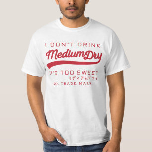 Ich trinke kein Medium Dry - Parodie T-Shirt - rot
