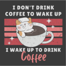 Ich trinke keinen Kaffee - ich Weckte auf, um Kaff