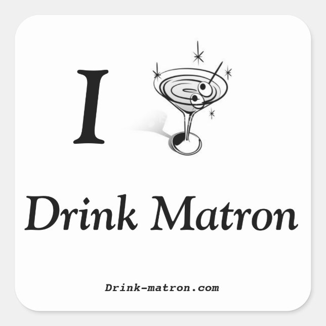 Ich trinke Matron-Aufkleber Quadratischer Aufkleber (Vorderseite)
