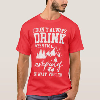 Ich trinke nicht immer Bier Liebhaber Lustig Campi T-Shirt