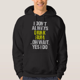 Ich trinke nicht immer Coolen Rausch trinken Hoodie