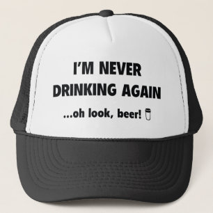 Ich trinke nie wieder ... Ach, Bier! Truckerkappe