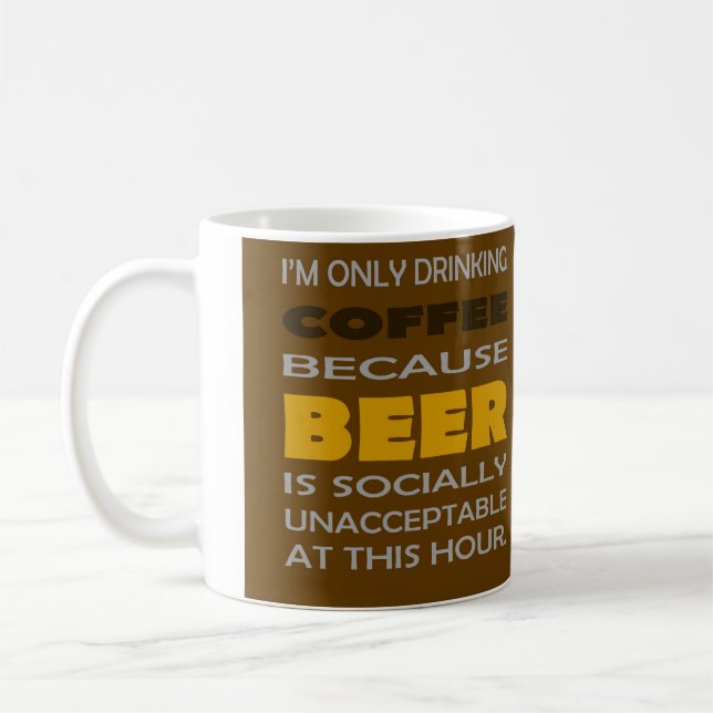 ICH TRINKE NUR BIER Witz Tasse für Bierliebhaber (Links)