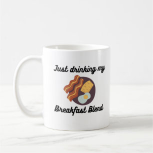 Ich trinke nur meinen Frühstücksblende Kaffeetasse