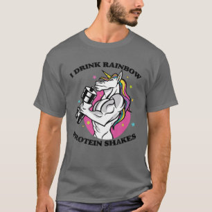 Ich trinke Regenbogen-Protein-Shakes - Gym-Einhorn T-Shirt