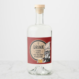 Ich trinke (um dich interessanter zu machen) alkoholflaschenetikett