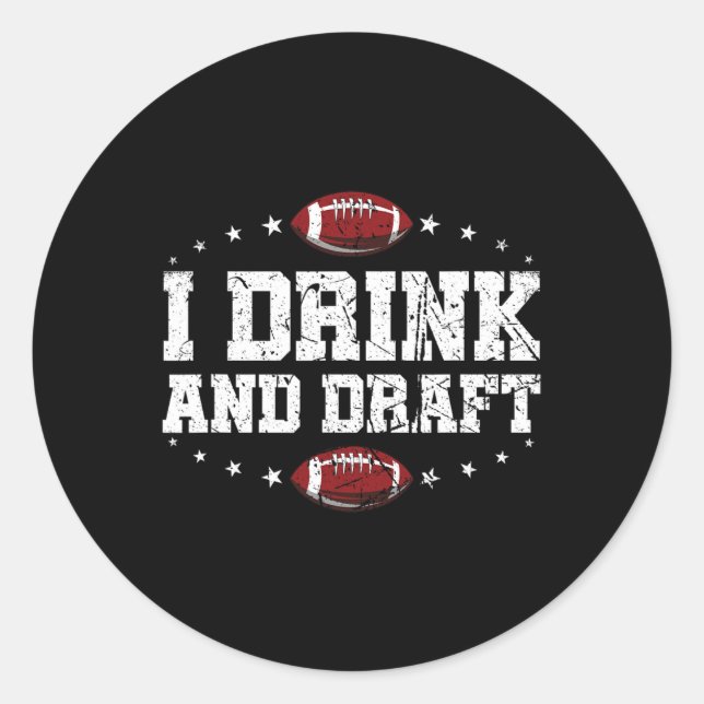 Ich trinke und fantasievoll Fantasiefußball Runder Aufkleber (Vorderseite)