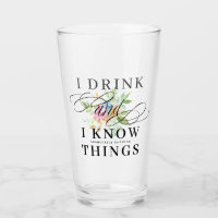 Ich trinke und ich kenne Dinge Blumenakzent