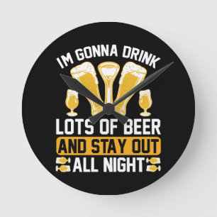Ich trinke viel Bier Runde Wanduhr