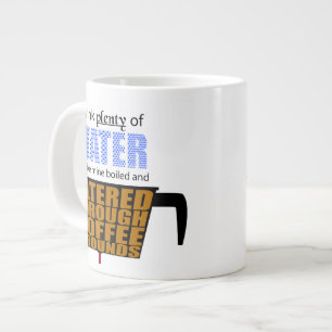 Ich trinke viel Wasser... Kaffee Jumbo-Tasse