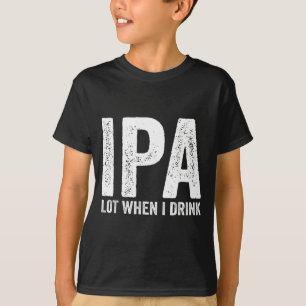 Ich trinke viel, wenn ich lustiges Bier trinke Wor T-Shirt