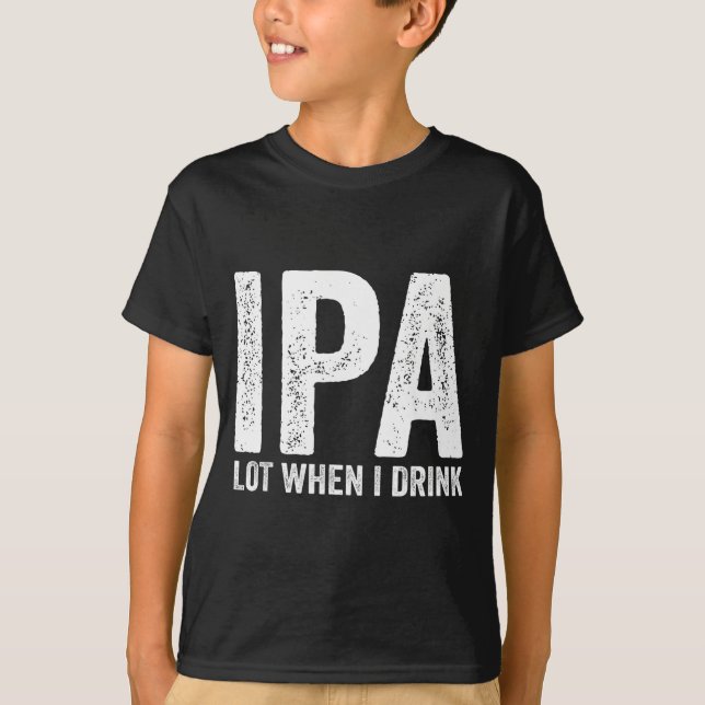 Ich trinke viel, wenn ich lustiges Bier trinke Wor T-Shirt (Vorderseite)