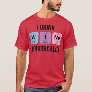 Ich trinke Wein regelmäßig Coole Zitate Graphi T-Shirt
