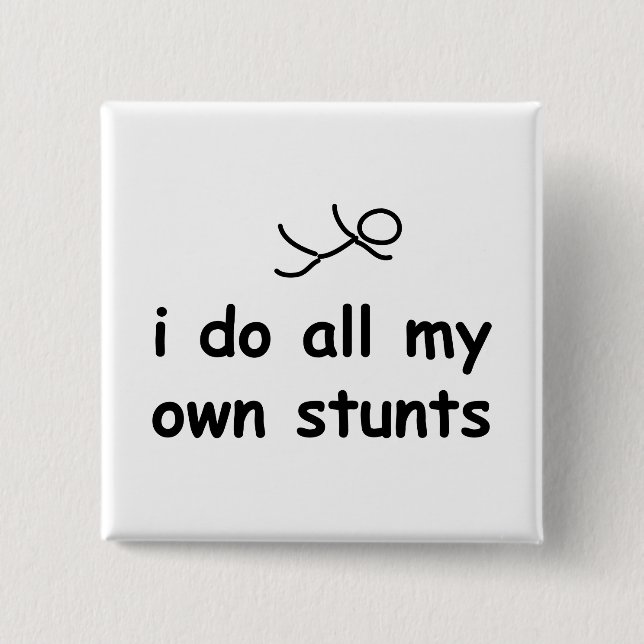 Ich tue alle meine eigenen Bremsungen Button (Vorderseite)