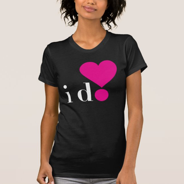 Ich tue! Damen-dunkler grundlegender T - Shirt (Vorderseite)