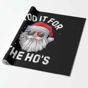 Ich tue es für das lustige, unangemessene Weihnach Geschenkpapier