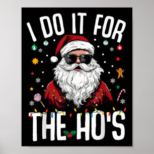 Ich tue es für das sonnige, unpassende Weihnachten Poster