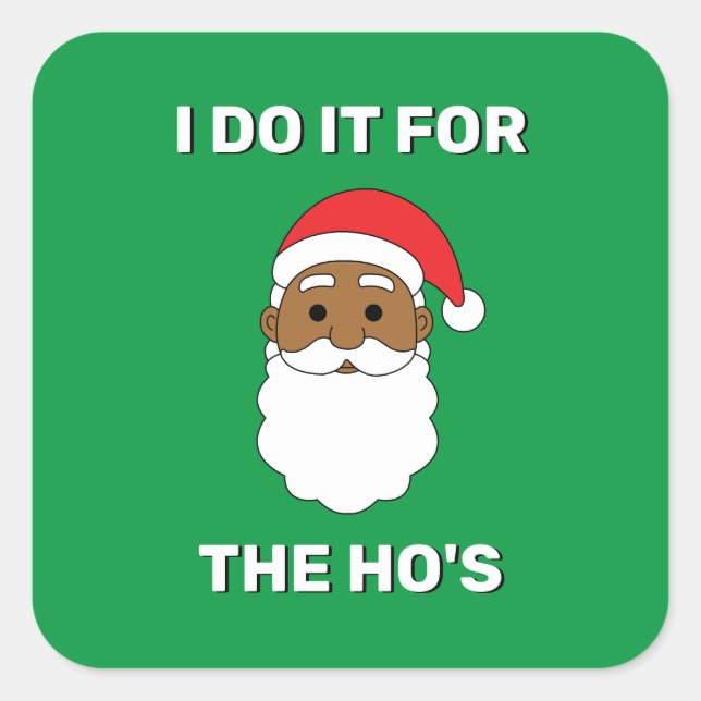 Ich tue es für den afroamerikanischen Santa Green Quadratischer Aufkleber (Vorderseite)