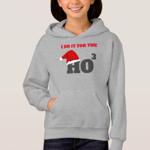 Ich tue es für den so lustigen Weihnachtstext Hoodie