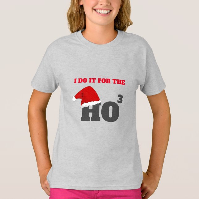 Ich tue es für den so lustigen Weihnachtstext T-Shirt (Vorderseite)
