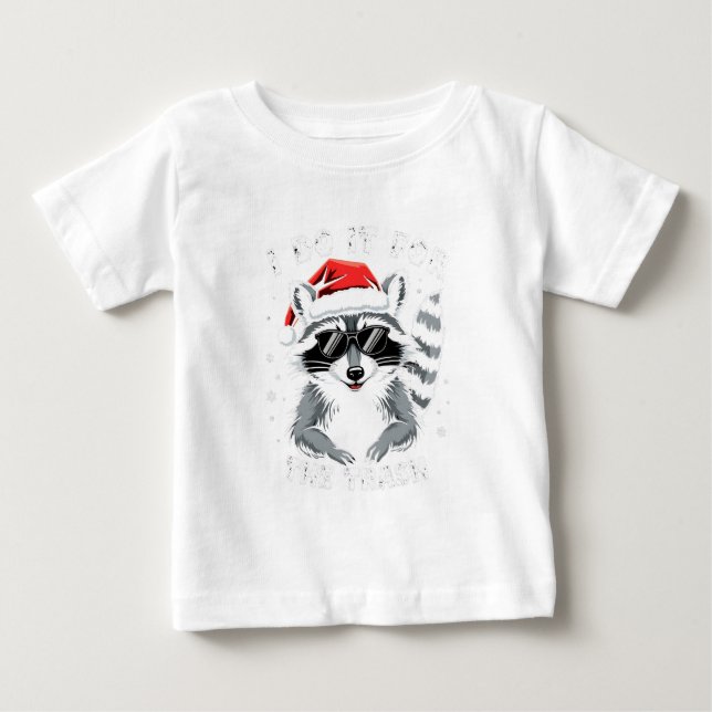 Ich tue es für den Trash Funny Weihnachts-Raccoon Baby T-shirt (Vorderseite)