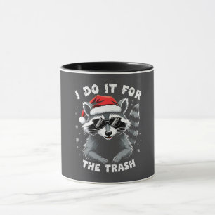 Ich tue es für den Trash Funny Weihnachts-Raccoon Tasse