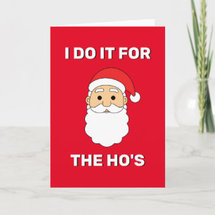 Ich tue es für den Weihnachtsmann des Ho, der unhe Feiertagskarte