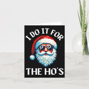 Ich tue es für die hässliche Weihnachtsweih lustig Karte