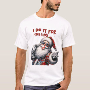 Ich tue es für die Ho's, Retro Santa T-Shirt