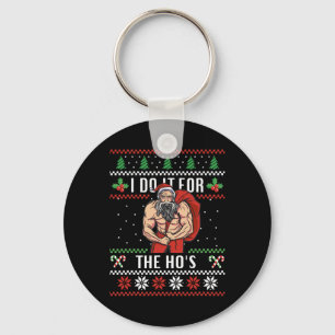 Ich tue es für die lustige Bodybuilding Gym Santa Schlüsselanhänger