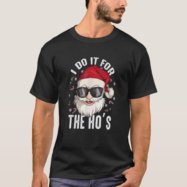Ich tue es für die Weihnachten schmutzigen Weihnac T-Shirt (Vorderseite)