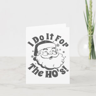 Ich tue es für die Weihnachtsfeier des Ho im Juli Karte