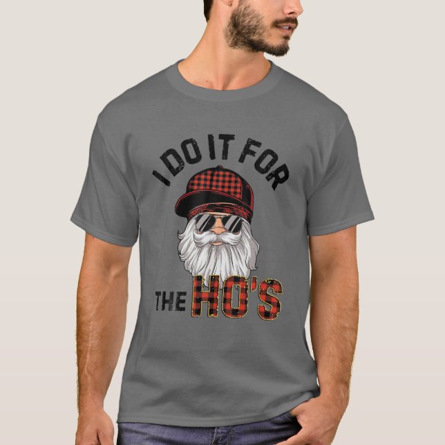 Ich tue es für die Weihnachtsfeier von Weihnachten T-Shirt (Vorderseite)