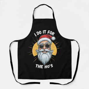Ich tue es für Ho's Funny Weihnachtsfeiern Schürze