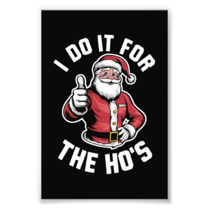 Ich tue es für Weihnachten in Hos Santa Claus Fotodruck