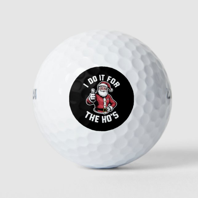 Ich tue es für Weihnachten in Hos Santa Claus Golfball (Vorderseite)