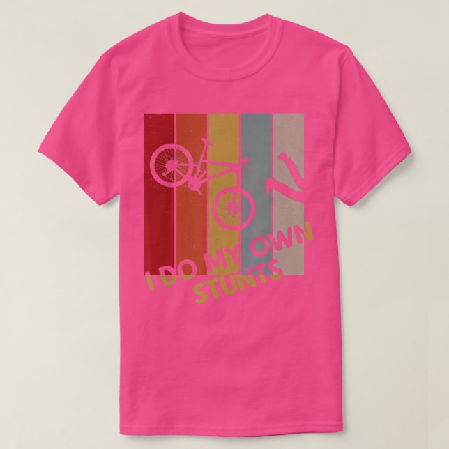 Ich tue meine eigenen Stunts Mountainbike Funny Bi T-Shirt (Design vorne)