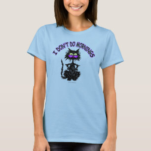 ICH TUE NICHT MORGEN T-Shirt