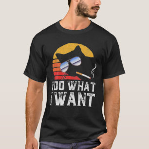 Ich tue, was Coole Witzkatze Gewollt hat T-Shirt