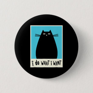 Ich tue, was ich Cat Kitty Gewollt habe Japanisch Button