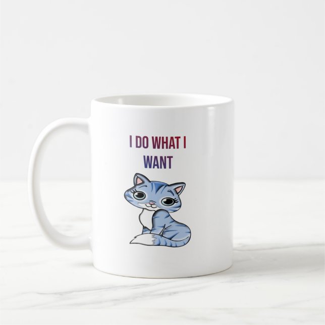 Ich tue, was ich Gewollt habe - Kaffee-Tasse Kaffeetasse (Links)