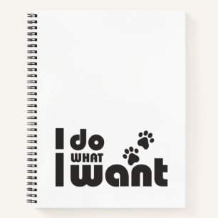 Ich tue, was ich gewollt habe, lustiges Katzen-Hun Notizbuch