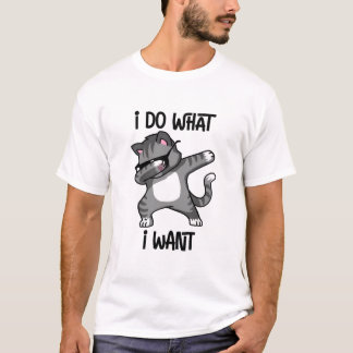 Ich tue, was ich Katzenbesitzer gewollt habe T-Shirt