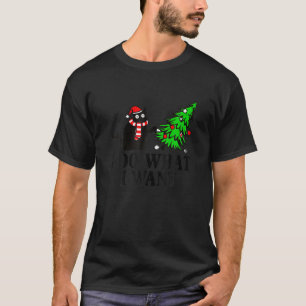 Ich tue, was ich Weihnachten Ree Black Cat Funny C T-Shirt