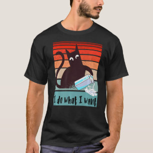 Ich tue, was ich wollte, dass die Funny Rebellenka T-Shirt