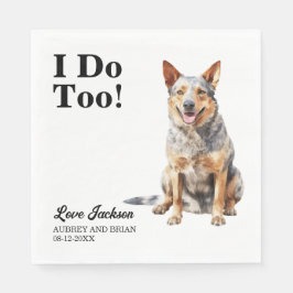 Ich tue zu Australischer Rind-Hunde-Hochzeit Serviette